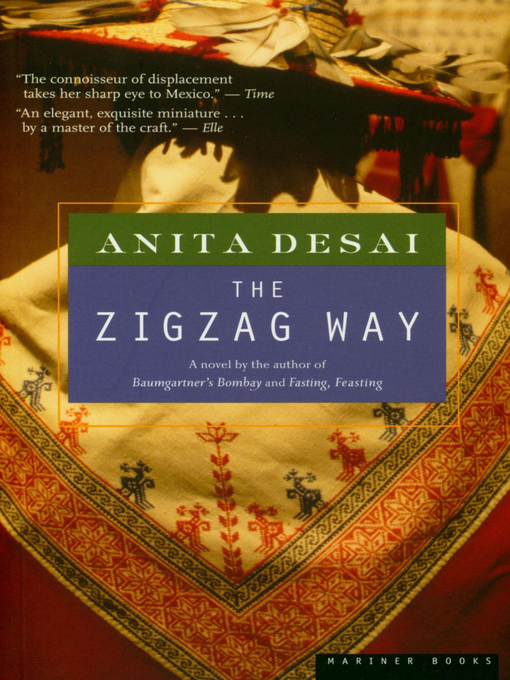 Title details for The Zigzag Way by Anita Desai - Available